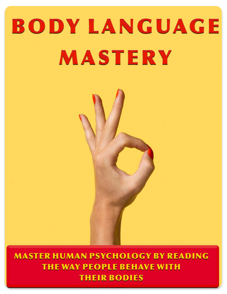 Body Language Mastery