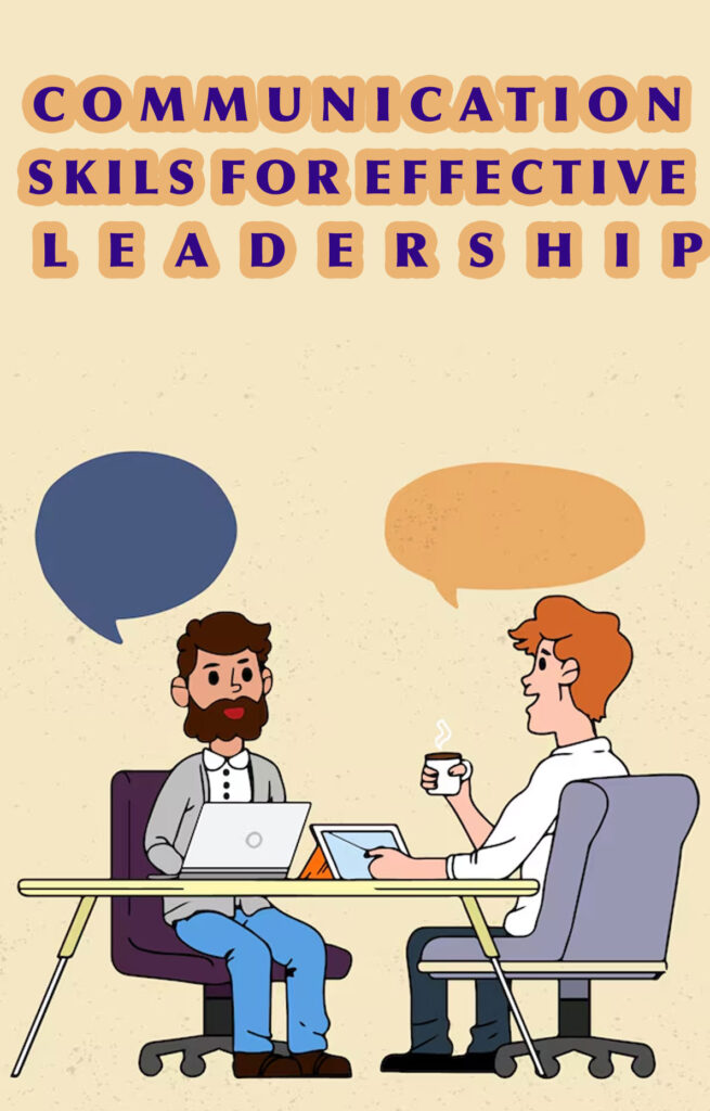 Communication Skills for Effective Leadership