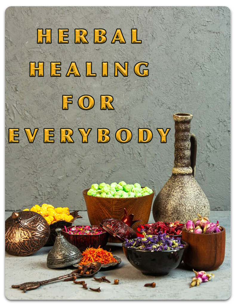 Herbal Healing for Everybody