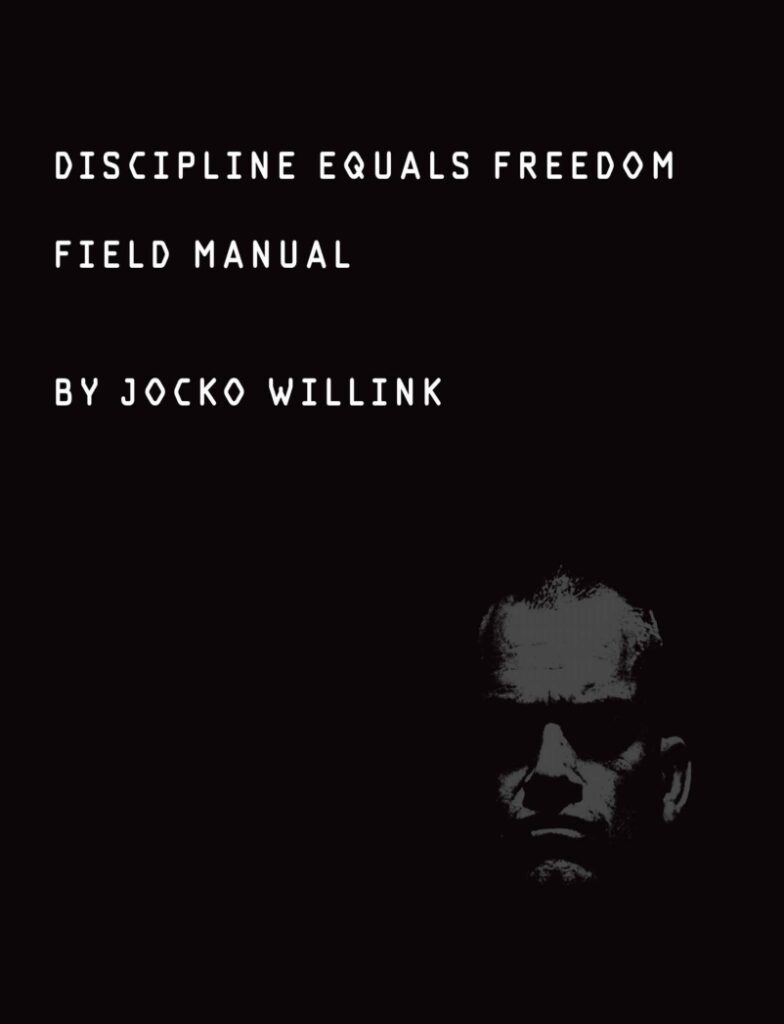 Discipline Equals Freedom - Jocko Willink