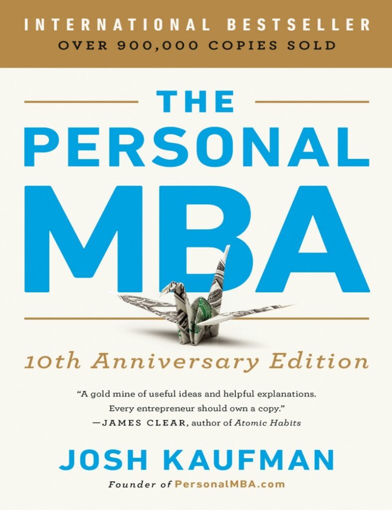 The Personal MBA By Josh Kaufman (496 pages)