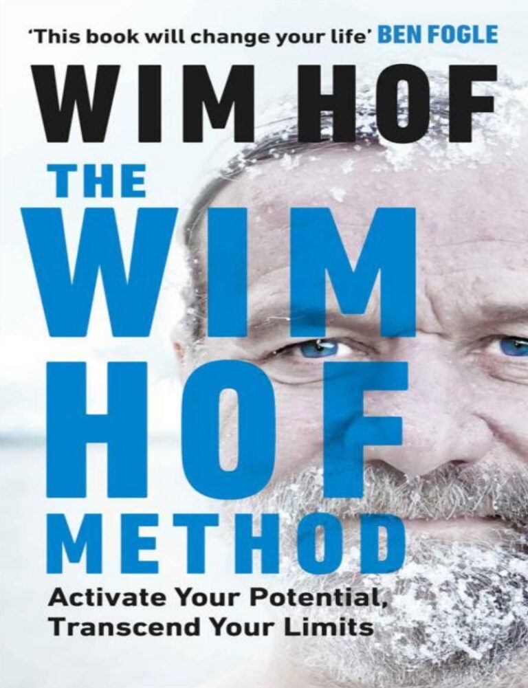 The Wim Hof Method By Wim Hof (232 pages)